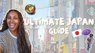 Ultimate Japan Travel Guide: Top Activities, Sights, and Things To Do | Tokyo, Kyoto & Osaka
