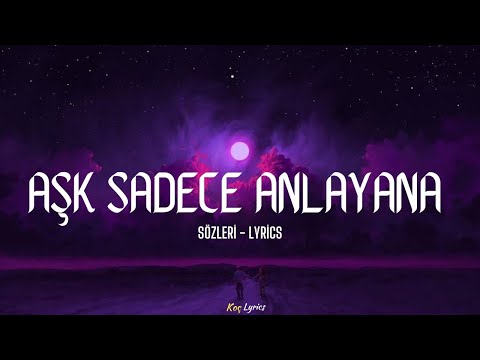 Velet - Aşk Sadece Anlayana ( Sözleri - Lyrics )🎶
