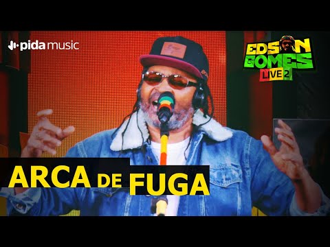 Edson Gomes - Arca de Fuga - LIVE 2 AO VIVO