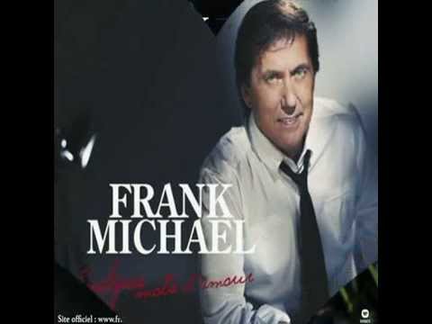 Frank Michael - Quelques Mots D'amour. Album 2013
