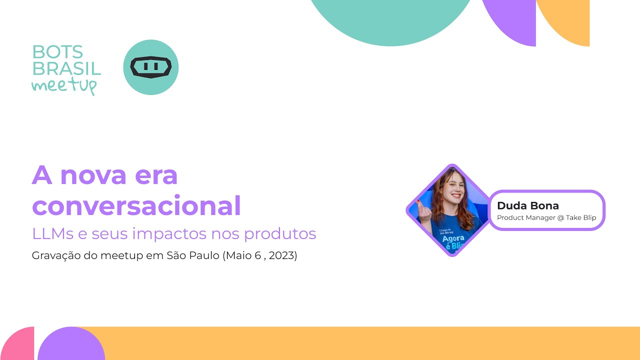 A nova era conversacional: LLMs e seus impactos nos produtos