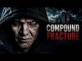 Compound Fracture 2014 FULL HORROR MOVIE THE HORROR ZONE