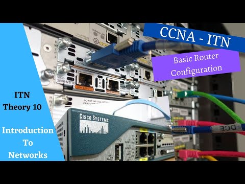 Cisco Netacad Introduction to Networks course -  Module 10 - Basic Router Configuration