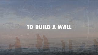 Will Varley - 'To Build A Wall' (Official Video)