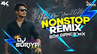 Download lagu HAPPY NEW YEAR 2026 | NONSTOP EDM DANCE MIX | DJ SURIYA REMIX  mp3