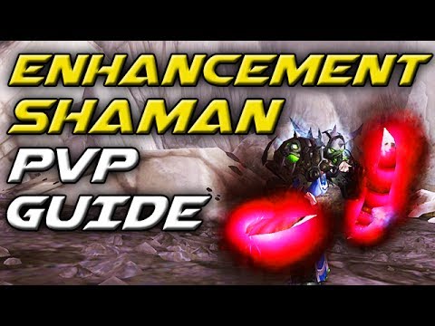 Lee - MOP Enhance Shaman PVP Guide [Patch: 5.4]