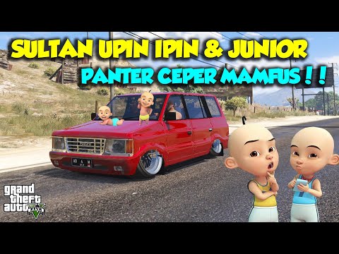 SULTAN UPIN IPIN MODIF MOBIL PANTER CEPER MAMPUS KECE - GTA V MOD UPIN & IPIN EPISODE SPESIAL