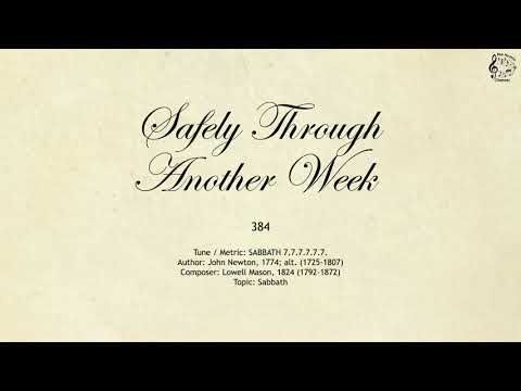 384 Safely Through Another Week || SDA Hymnal || The Hymns Channel