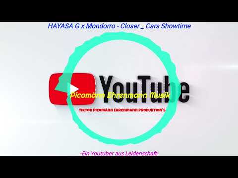 HAYASA G x Mondorro - Closer _ Cars Showtime