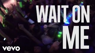 Rixton - Wait On Me (Lyric Video)
