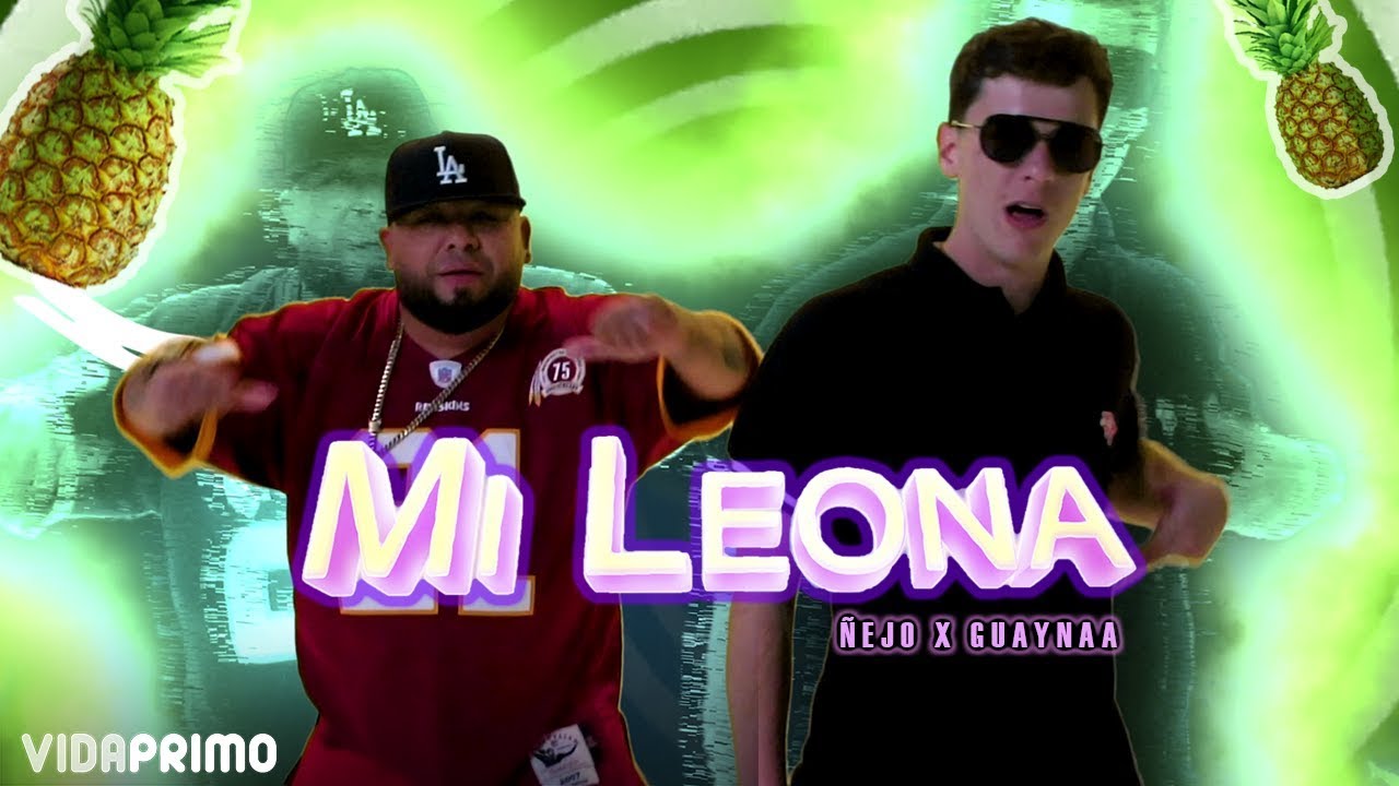 Ñejo x Guaynaa — Mi Leona