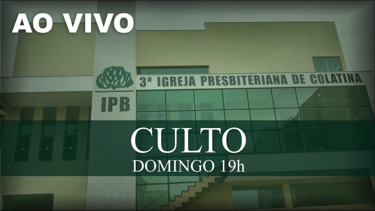 AO VIVO Culto 15/09/24 #3ipbcolatina #live