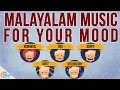 Malayalam Songs MOODS Playlist Romantic Songs Dance Songs Sad Songs Happy Songs