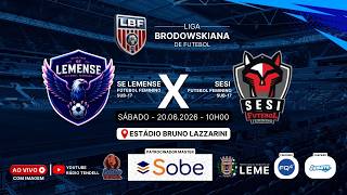 SE LEMENSE X SESI (LIGA BRODOWSKIANA)