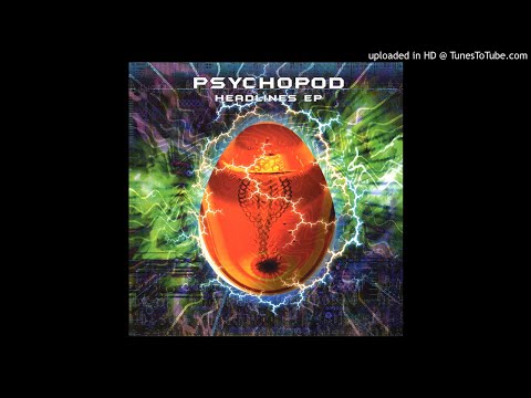Psychopod - Out Of Your Mind - 1997
