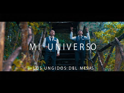 Mi Universo Los Ungidos del Mesías VideoClip 2020