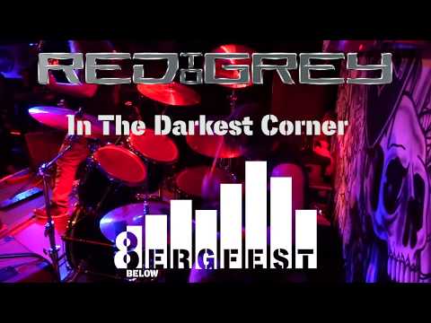 Red To Grey, Drumcam, Elmar Nuesslein, In The Darkest Corner
