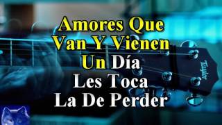 karaoke   Amores Que Van Y Vienen  Tigres Del Norte