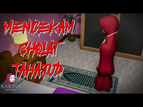 Ramadhan Edition - The Tense Moments of Tahajud and Tadarus in the Early Morning