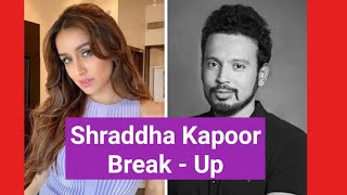 Shocking : Shraddha Kapoor And Rohan Shrestha Break-Up After 4 Years Of Dating