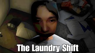 Never Work Night Shift Alone… | The Laundry Shift Horror Game