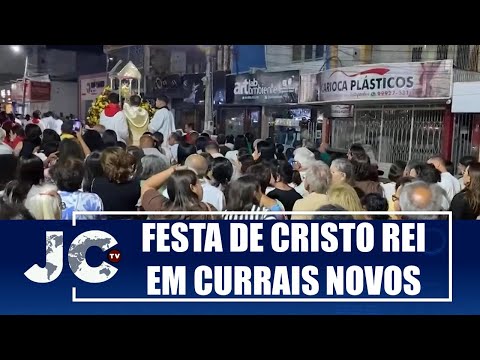 Oração e comunhão marcam a Festa de Cristo Rei em Currais Novos – JCTV – 24/11/25