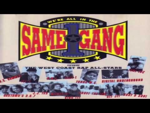 The West Coast Rap All Stars - We're All in the Same Gang
