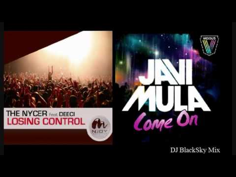 Losing Control (the Nycer) vs Come on (Javi Mula) [AleK Project Mashup]