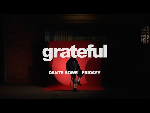 Dante Bowe - Grateful (Official Visualizer) ft. Fridayy