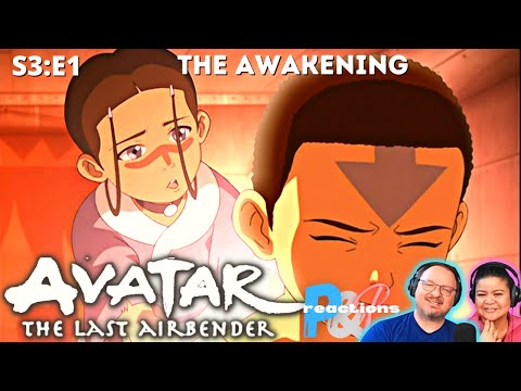 AVATAR The Last Airbender 3x1 "The Awakening" Reaction & Review!