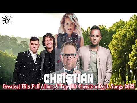 for KING&COUNTRY, Britt Nicole, Mercy Me, Matthew West... - Top 20 Christian Worship Songs 2022