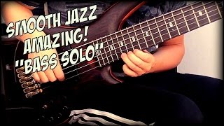 Video thumbnail for Smooth Jazz - Bass Solo by Raphael Dafras