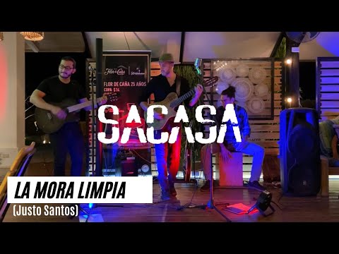 Sacasa | La Mora Limpia (Justo Santos)