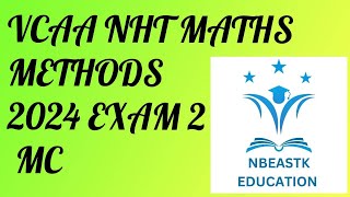 Download the video "2024 VCE NHT Mathematical Methods Exam 2 Multiple Choice Suggested Solutions"