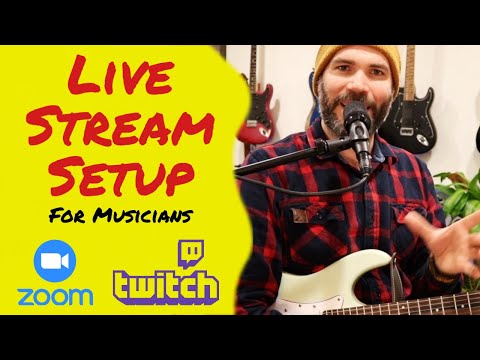 Live Stream Setup for Musicians