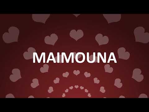 HAPPY BIRTHDAY MAIMOUNA