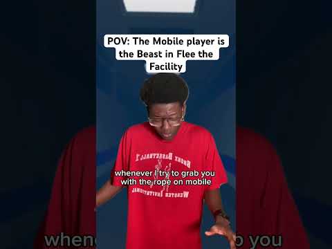 When the Mobile player is the Beast in Flee the Facility;