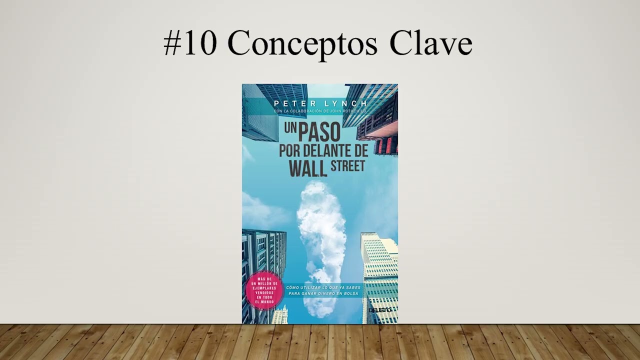 05 - Un paso por delante de Wall Street - Peter Lynch