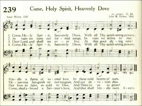 Come, Holy Spirit, Heavenly Dove (St Agnes)