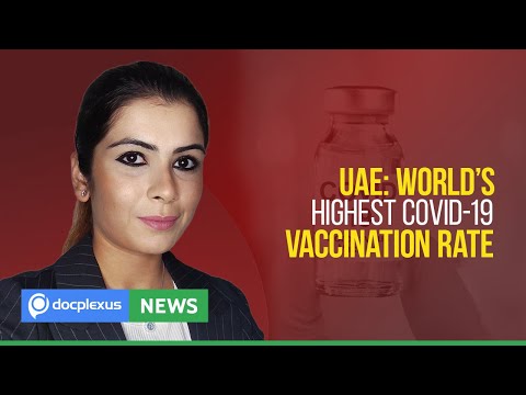 UAE: World’s Highest COVID-19 Vaccination Rate, and More