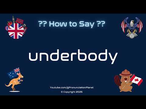 🚗🛠️ How to Pronounce underbody? (CORRECTLY) | Pronunciation Planet