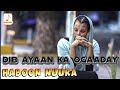 HABOON NUURA DIB AYAAN KA OGAADAY NEW OFFICIAL MUSIC VIDEO 2023