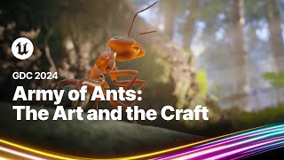 Army of Ants: The Art and the Craft | GDC 2024