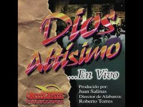 Dios Altísimo - Roberto Torres Concierto completo 1995