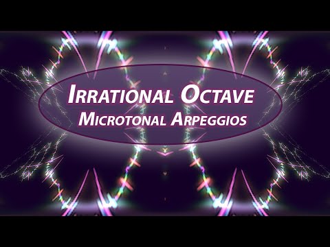 Irrational Octave | Microtonal Arpeggios