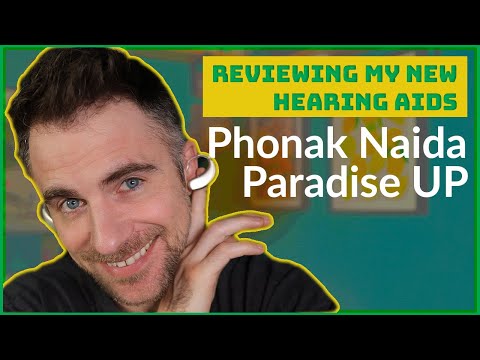 Review of My New Hearing Aids: The Phonak Paradise UP