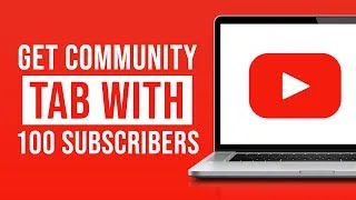 How to Get Community Tab on YouTube With 100 Subscribers (2023)