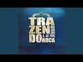 Trazendo A Arca