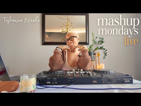 mashup monday live ep 1 | teshauna nicole mashup