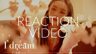 MV Reaction //  ELKIE(엘키) (CLC) - I dream